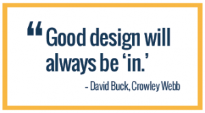 Good design will always be in.